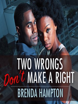 cover image of Two Wrongs Don't Make a Right